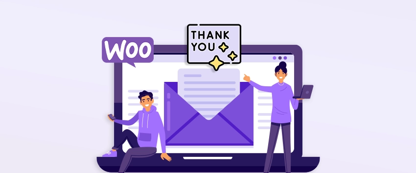 Where Do You Set Thank You Message in WooCommerce: All Methods Explained